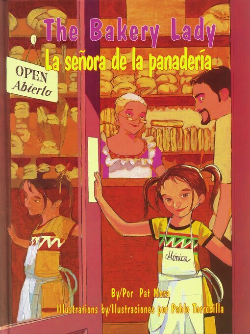 Title details for The Bakery Lady / La señora de la panadería by Pat Mora - Available